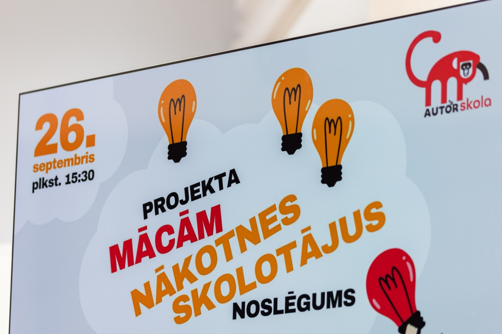 Izglītojošās iniciatīvas “Autorskola” otrā projekta posma “Mācām nākotnes skolotājus” noslēguma pasākums