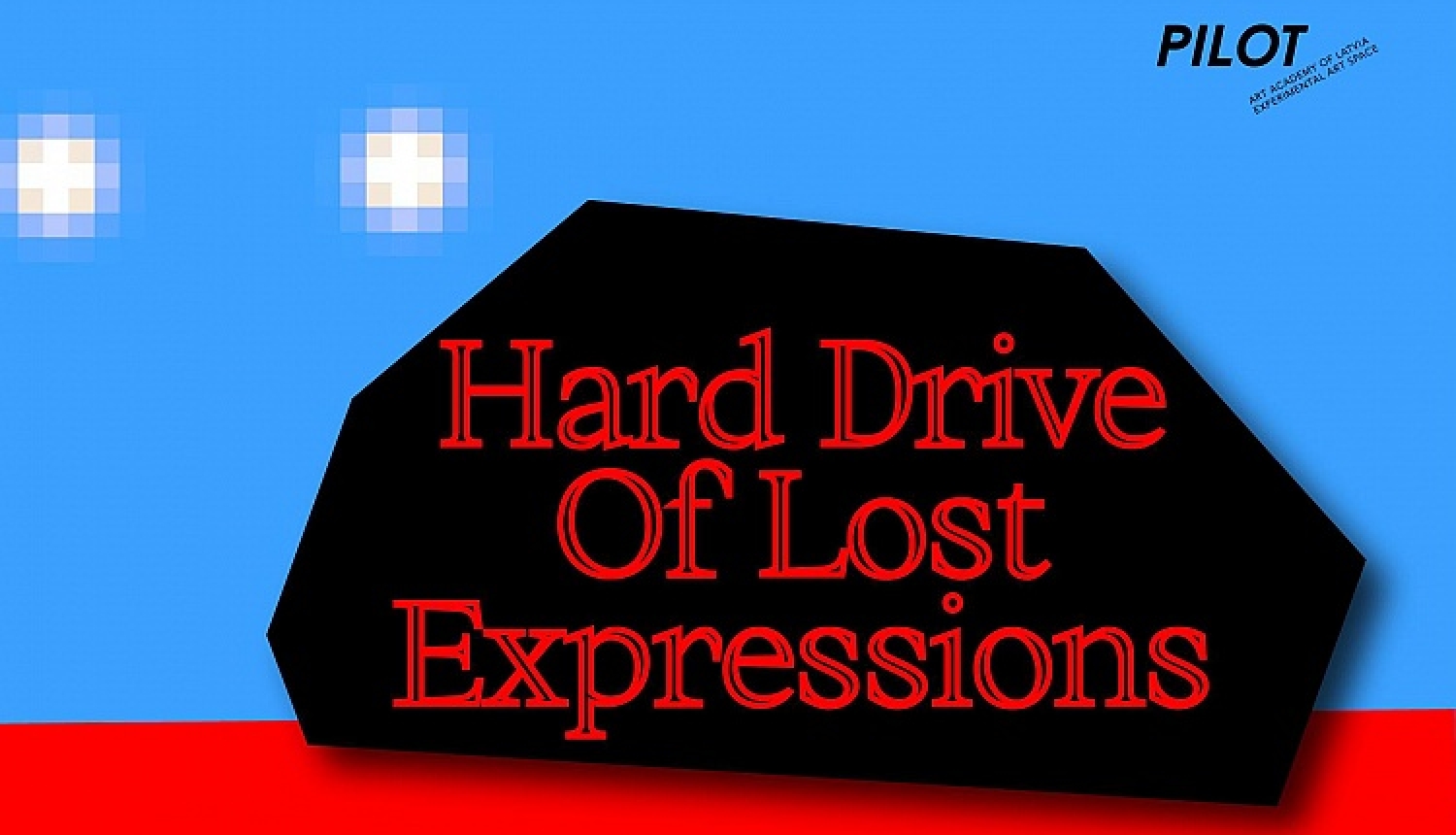 LMA eksperimentālajā mākslas telpā "Pilot" atklās izstādi “Hard Drive Of Lost Expressions’’