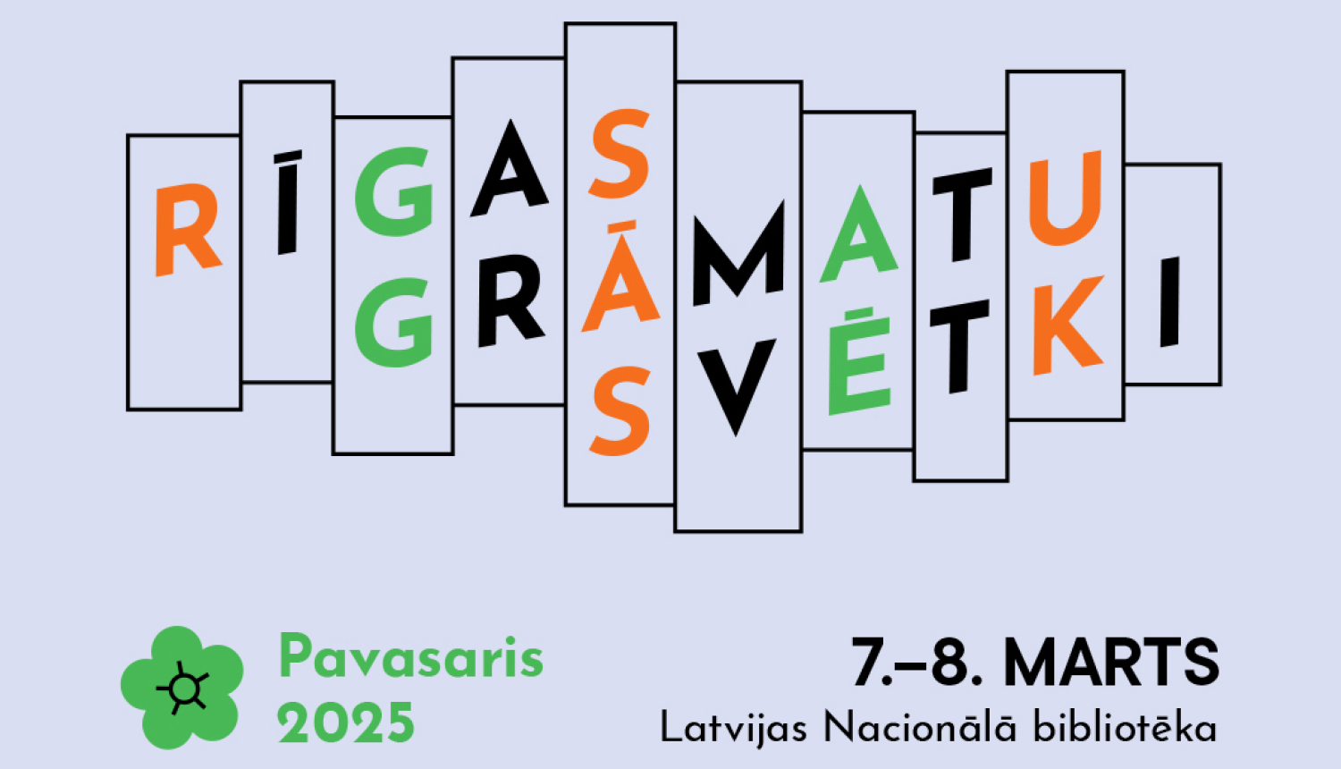 Teksts uz afišas: Rīgas Grāmatu svētki, 7.–8. marts, Latvijas Nacionālā bibliotēka