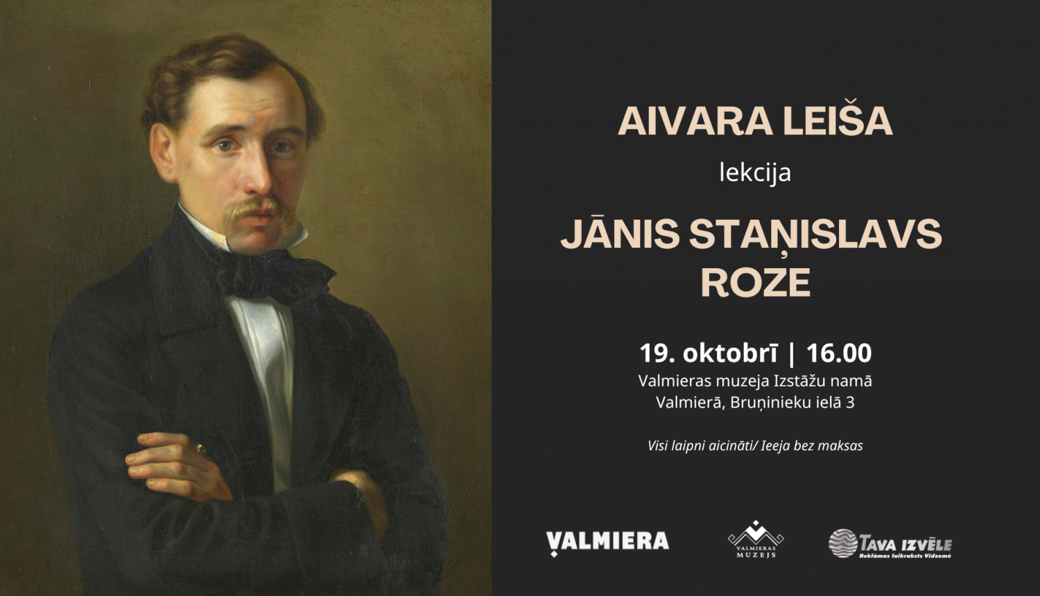 Plakāts ar tekstu: Aivara Leiša lekcija Jānis Staņislavs Roze